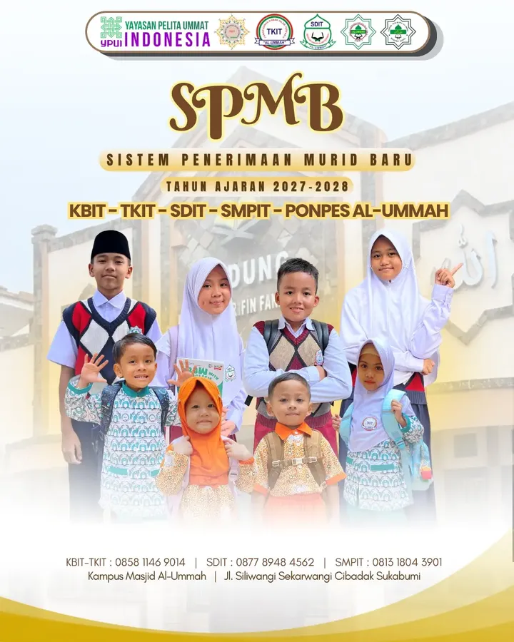 Penerimaan Murid Baru (SPMB) Al-Ummah Tahun Ajaran 2027-2028 Telah Dibuka!